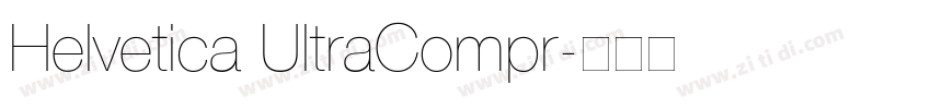 Helvetica UltraCompr字体转换